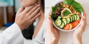 أفضل نظام غذائي لمرضى تضخم الغدة الدرقية.. دليلك لتوازن الهرمونات