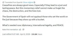 إسبانيا ترحب بوقف إطلاق النار بين إيران والولايات المتحدة.. وتنتقد الدور الأمريكي