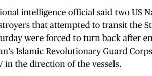 بلومبرج: مسؤول استخباراتي يؤكد فشل عبور مدمرتين أمريكيتين لهرمز بعد تهديدات إيرانية