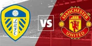 مشاهدة مباراة مانشستر يونايتد وليدز يونايتد بث مباشر جودة عالية الدوري الإنجليزي