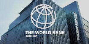 البنك الدولي يمنح المغرب قرضًا بقيمة 500 مليون دولار لتعزيز فرص العمل