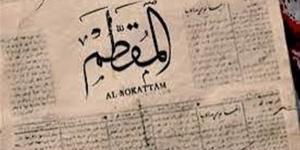 ذكرى صدور "المقطم".. حكاية صحيفة صنعت الجدل في زمن الاحتلال