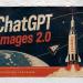 برومبت واحد و8 صور متسقة.. ChatGPT Images 2.0 يُعيد تعريف الإنتاج البصري بالذكاء الاصطناعي