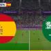 إسبانيا ضد السعودية.. انطلاق مباراة إسبانيا ضد السعودية في كأس العالم 2026