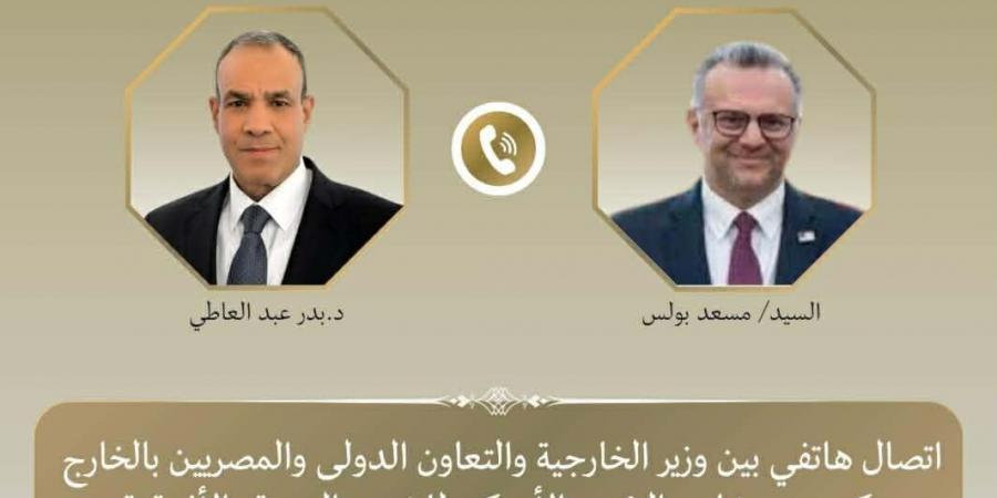 اتصال هاتفي بين وزير الخارجية وكبير مستشاري ترامب لبحث العلاقات الثنائية ومستجدات الأوضاع الإقليمية