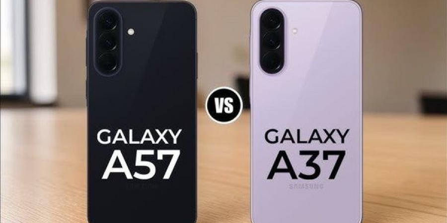 Galaxy A37 وA57 رسمياً في الأسواق.. سامسونج تُجدد ورقتها الرابحة في الفئة المتوسطة