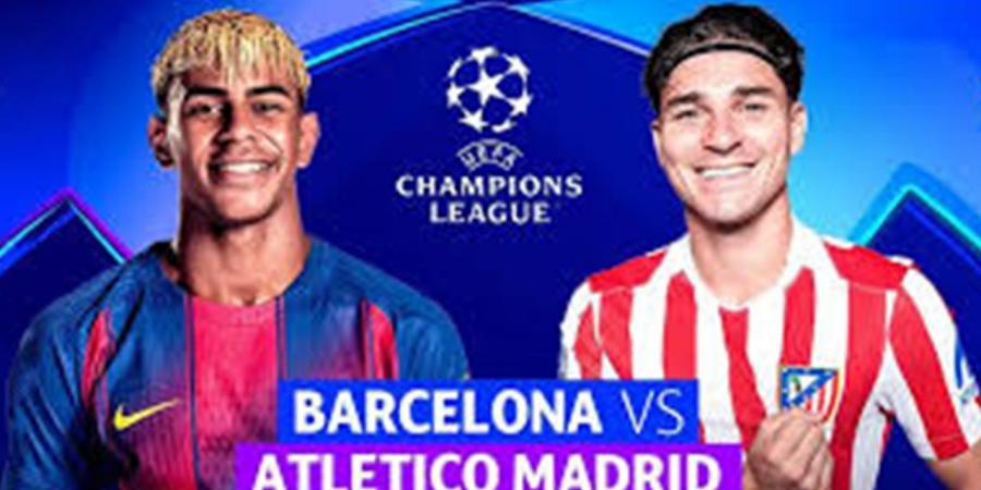 موعد مباراة برشلونة وأتلتيكو مدريد في إياب ربع نهائي دوري أبطال أوروبا.. والقنوات الناقلة والتشكيل المتوقع