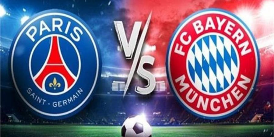 بث مباشر مباراة باريس سان جيرمان ضد بايرن ميونخ في دوري أبطال أوروبا