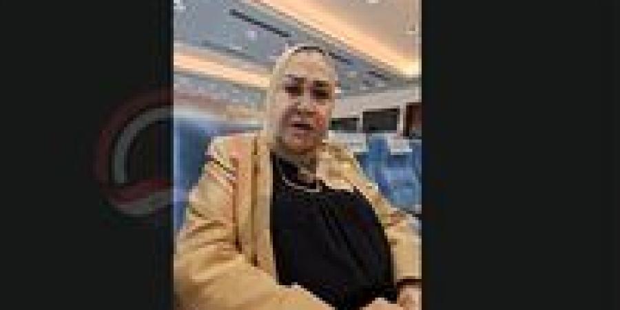 النائبة عبلة الهواري: الاحتقان في الشارع بسبب سن الحضانة.. ونحتاج ضوابط حاسمة للاستضافة ومتابعة دقيقة لحالة الطفل