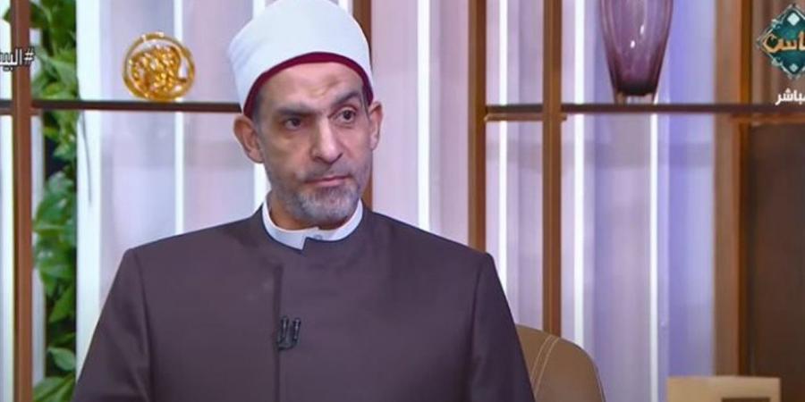 أمين الفتوى: المسلم يستطيع تحويل أعماله وعاداته اليومية إلى عبادات يثاب عليها