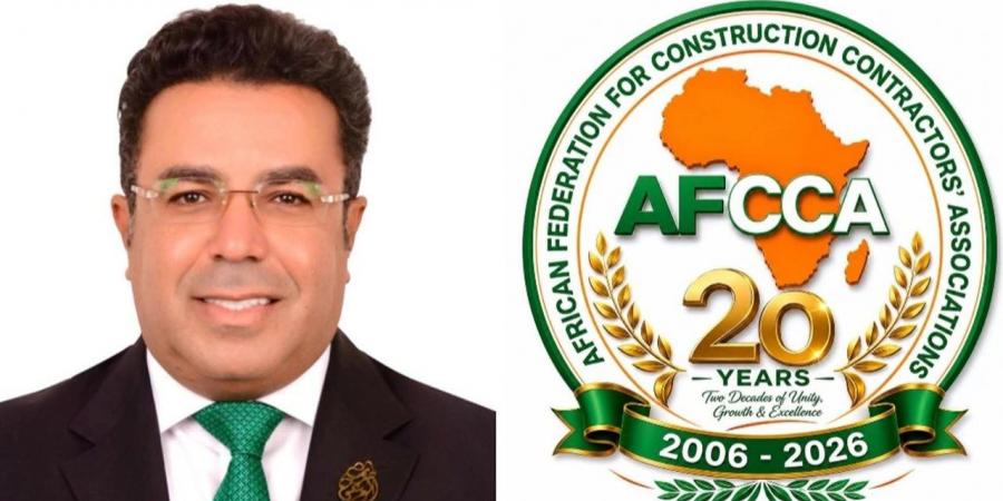 رئيس حزب الوعي يشارك في ورشة عمل الاتحاد الإفريقي لمنظمات مقاولي التشييد بالقارة الإفريقية