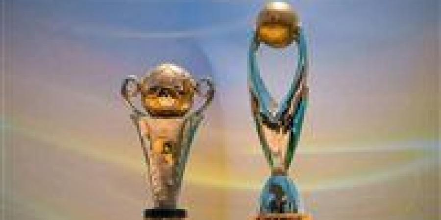 رسميًا.. كاف يعلن مواعيد بطولتي دوري الأبطال والكونفدرالية للموسم 2026-2027