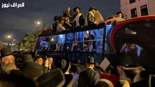 آلاف الحريديم يتظاهرون في شوارع القدس احتجاجًا على التجنيد العسكري في مواجهة الموت