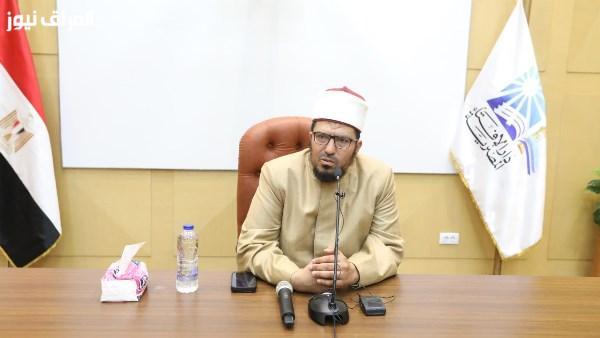 أمين سر هيئة كبار العلماء يؤكد: يجب أن يتحلى المفتي بالطمأنينة في أحكامه ويكون بريئًا في دينه